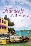Das Strandcafé an der Riviera